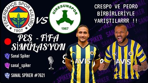 FENERBAHÇE GİRESUNSPOR Süper Lig 14 Hafta FIFA SİMÜLASYON YouTube