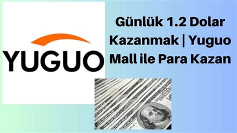 Günlük 1 2 Dolar Kazanmak Yuguo Mall ile Para Kazan İnternetten