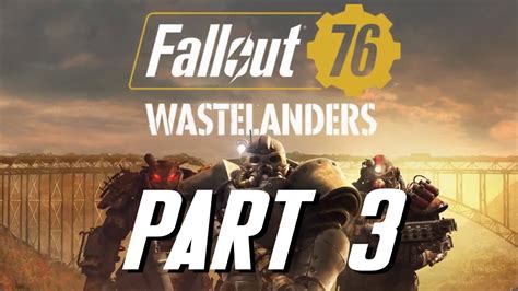 Fallout 76 Wastelanders Day 3 Vault 79 YouTube