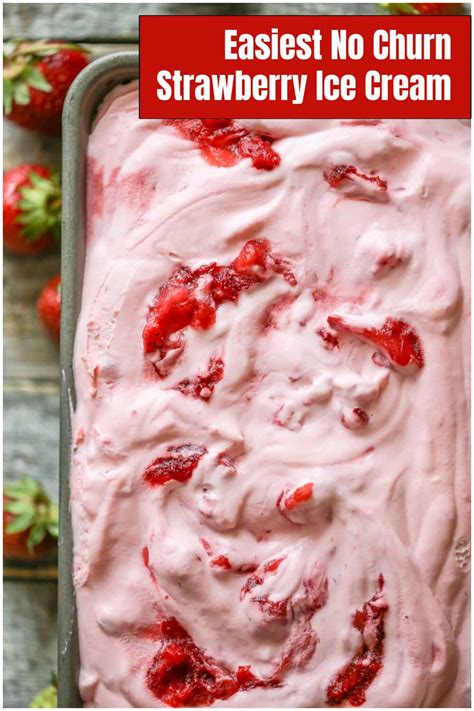 Easiest No Churn Strawberry Ice Cream The Baking Chocolatess