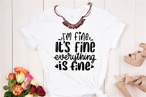 Everything Is Fine Svg Cut File Graphic By Dapiyupi · Creative Fabrica