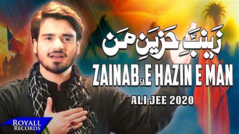 Zainab E Hazin E Man Ali Jee 2020 1442 YouTube