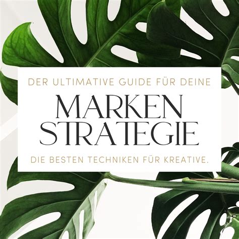 Der Ultimative Guide F R Deine Marken Strategie Denise Bayer