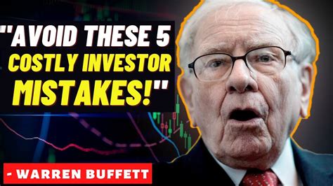 Warren Buffett 5 Mistakes Every Investor Makes Youtube