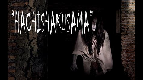 Hachishakusama Japanese Urban Legend Japanese Creepypasta Youtube