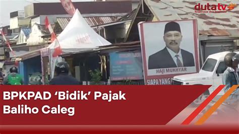 BPKPAD Bidik Pajak Baliho Caleg Berita Terkini YouTube