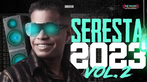 DAN VENTURA 2023 SERESTA VOL 2 PRA PAREDÃO MÚSICAS NOVAS YouTube