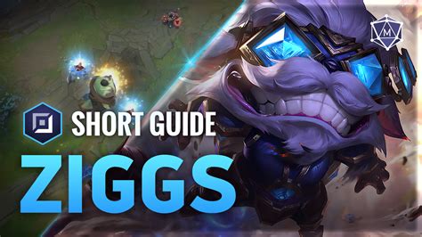 Ziggs Expert Video Guide From The Best Challengers For Patch