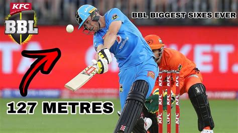 BBL BIGGEST SIXES EVER IN HISTORY YouTube