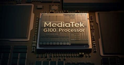 MediaTek Helio G100 SoC An Upgrade Over The Helio G99 Introduced