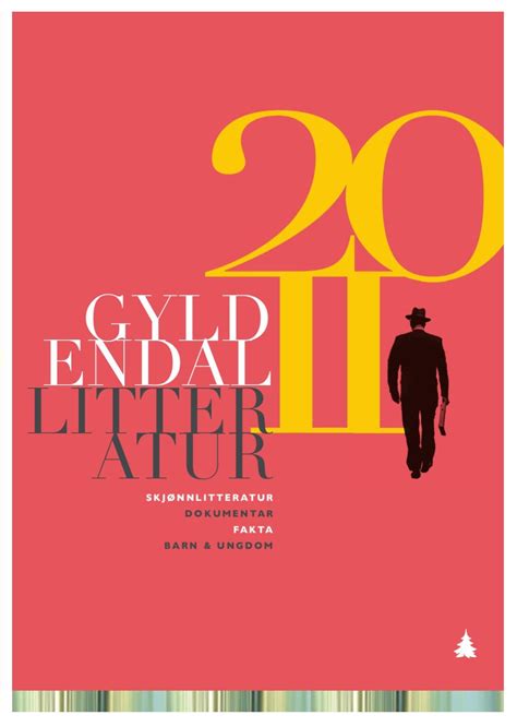 Gyldendal Litteraturs Høstkatalog 2011 By Gyldendal Norsk Forlag Issuu