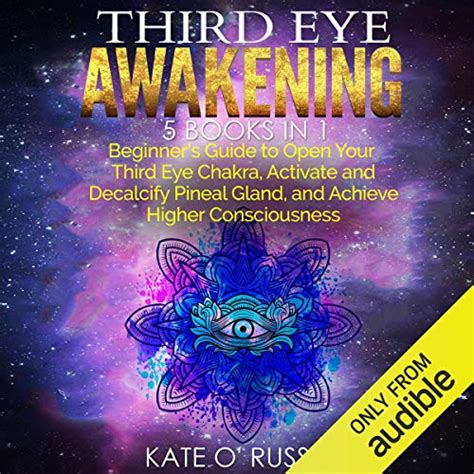 Third Eye Awakening 5 In 1 Bundle Beginner S Guide To Open Your Third