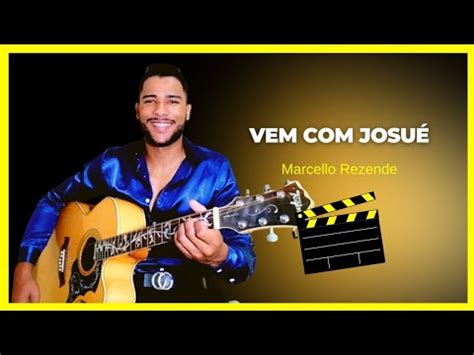 Marcello Rezende Vem Josu Cover Ac Stico Viol O Youtube