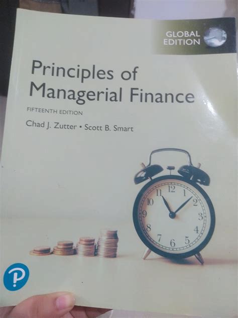 PRINCIPLE OF MANAGERIAL FINANCE 15th Edition By Chad J Zutter Scott B