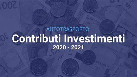 Investimenti 2020 2021 Proroga Rendicontazione FIAP Autotrasporti