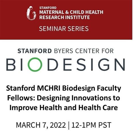 Mchri Seminar Series Biodesign Faculty Fellows Designing Innovations