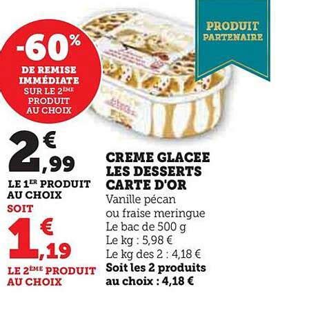 Promo Cr Me Glac E Les Desserts Carte D Or Chez Hyper U Icatalogue Fr