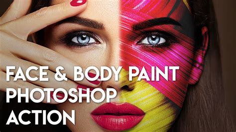 Face And Body Paint Photoshop Action How To Use Tutorial Youtube