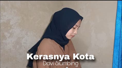 Keras Nya Kota Davi Siumbing Cover By Ekik Utami Youtube