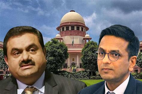 Adani Hindenburg Case Supreme Court Declines To Set Up Sit In Adani