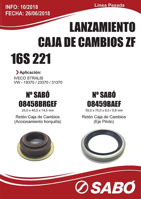 Info 010 ZF CAJA DE CAMBIOS 16S 221 RETENES Sabó