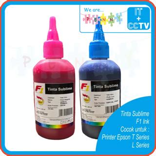 Jual Tinta Sublime F1 Ink 100ml Khusus Printer Epson T Series L Series