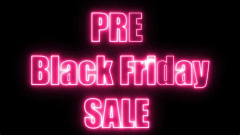 Pre Black Friday Sale