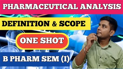 Pharmaceutical Analysis Definition And Scope Pharmaceutical Analysis