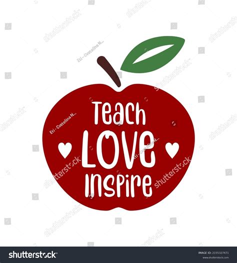 Teacher Quote Teach Love Inspire On Stock Vector (Royalty Free ...