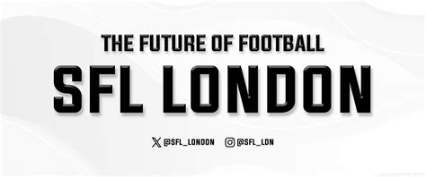 Sfl London The Future Of Football