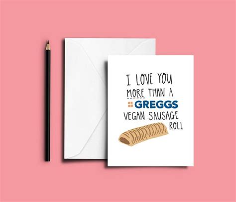 Greggs Vegan Sausage Roll Hand Made Greeting Love Valentines | Etsy ...