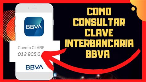 COMO CONSULTAR CLABE INTERBANCARIA BANCOMER BBVA MOVIL YouTube