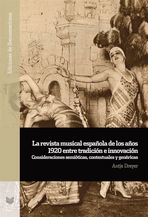 Buy La revista musical española de los años 1920 entre tradición e