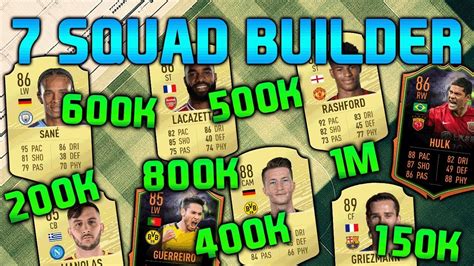 FIFA 20 SQUAD BUILDER 150K 200K 400K 500K 600K 800K 1M SQUAD BUILDER