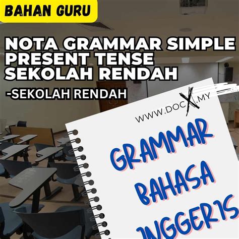 NOTA GRAMMAR SIMPLE PRESENT TENSE SEKOLAH RENDAH DOCX MY