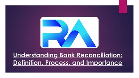 Understanding Bank Reconciliation Definition Process And Importance