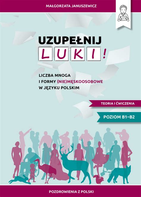 Uzupe Nij Luki Liczba Mnoga I Formy Nie M Skoosobowe W J Zyku Polskim