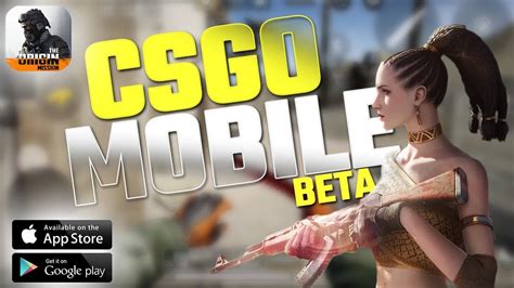 New Csgo Mobile Beta Ios Android The Origin Mission Iphone Wired