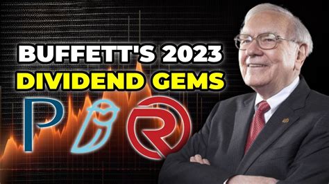 Warren Buffett S Top Dividend Stocks For 2023 Mastering Wealth With Pax Owl And Rick Youtube