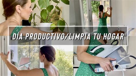 Hazlo Todo Conmigo Limpieza Del Hogar D A Muy Productivo