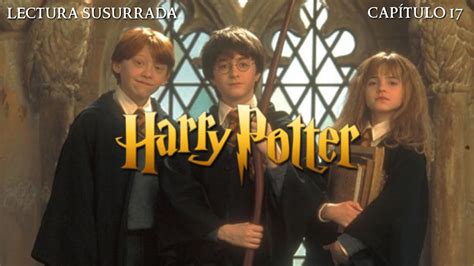 Harry Potter Y La Piedra Filosofal Lectura Susurrada En Espa Ol