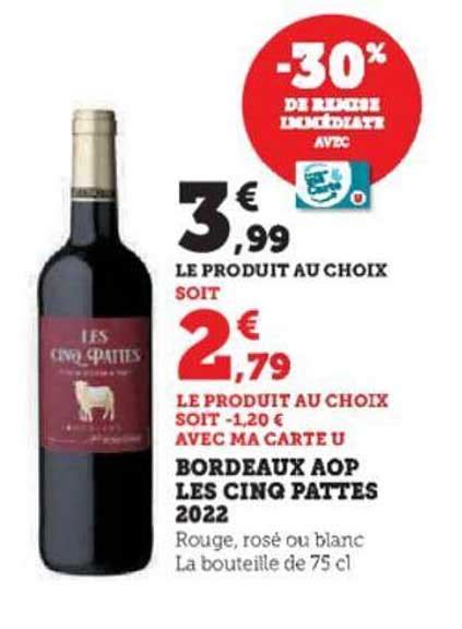 Promo Bordeaux Aop Les Cinq Pattes 2022 Chez U Express ICatalogue Fr