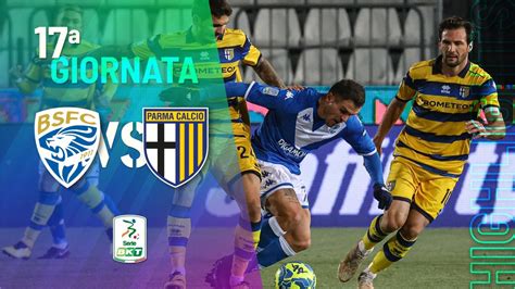 Highlights Brescia Vs Parma Serie Bkt Youtube