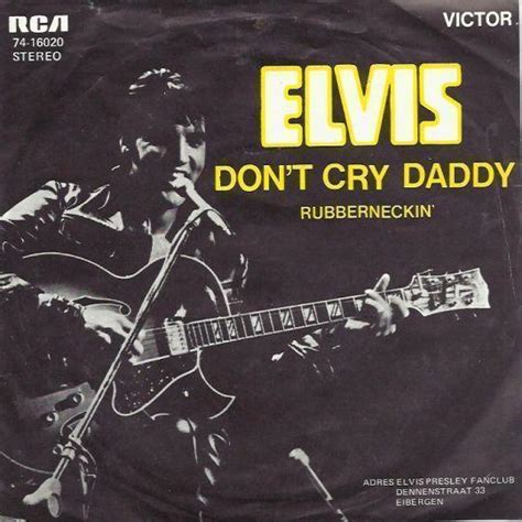 Elvis Dont Cry Daddy Top 40