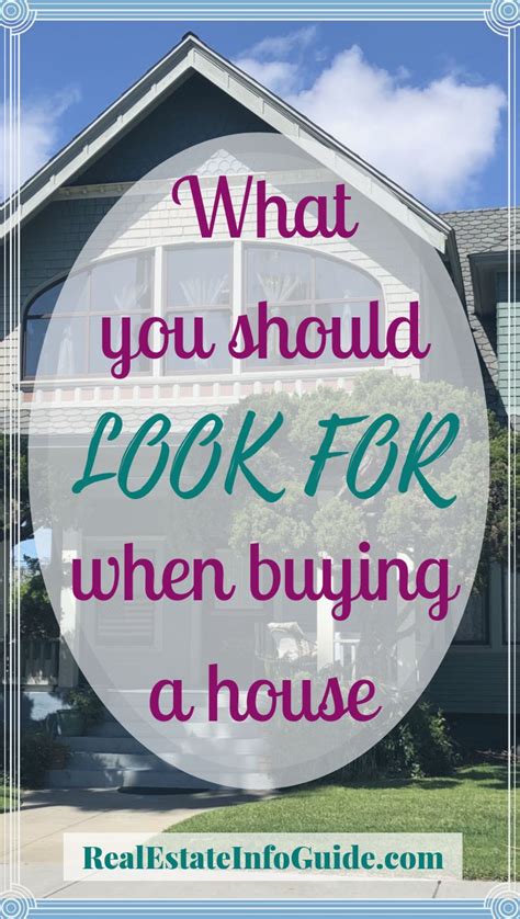 What To Look For When Buying A House Real Estate Info Guide Buying