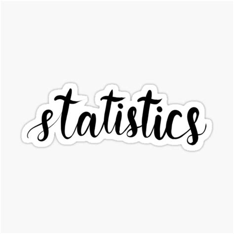 Statistics Calligraphy Sticker For Sale By Yitingzarts Redbubble