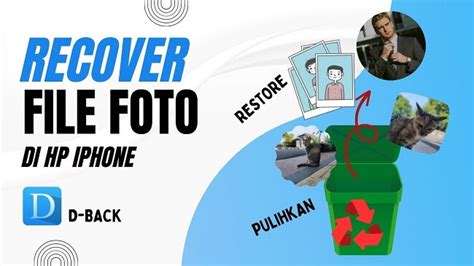 Tutorial Untuk Mengembalikan Foto Yang Terhapus Permanen Di Iphone Dan