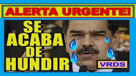 Noticias De Ultima Hora Venezuela Hoy Terrible Aplastan A Maduro Y Lo