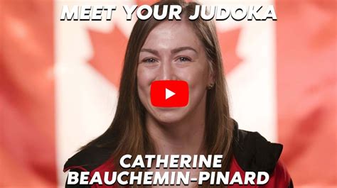 Meet Your Judoka Catherine Beauchemin Pinard IJF Org