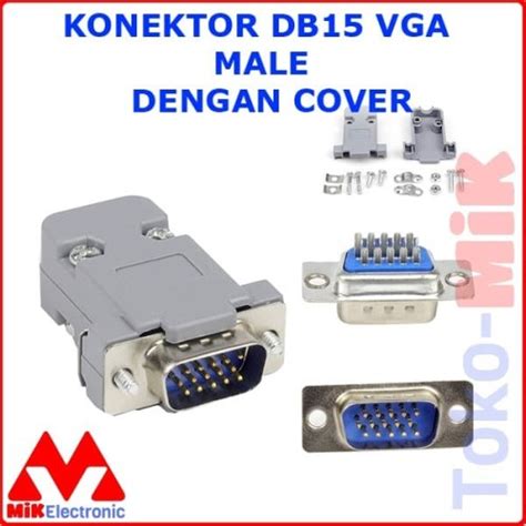 Jual Konektor Db15 Vga Male Connector Db15 Vga Male Dengan Cover Jakarta Barat Toko Mik